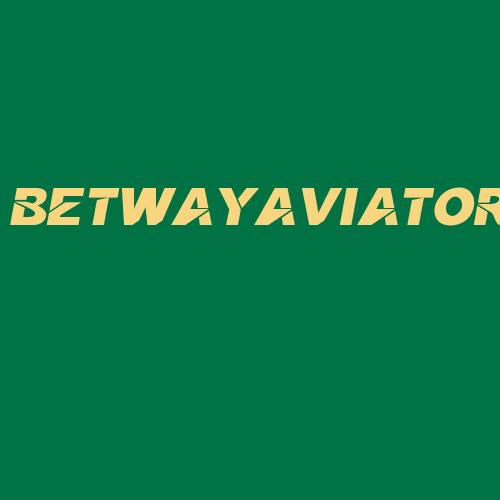 Logo da BETWAYAVIATOR